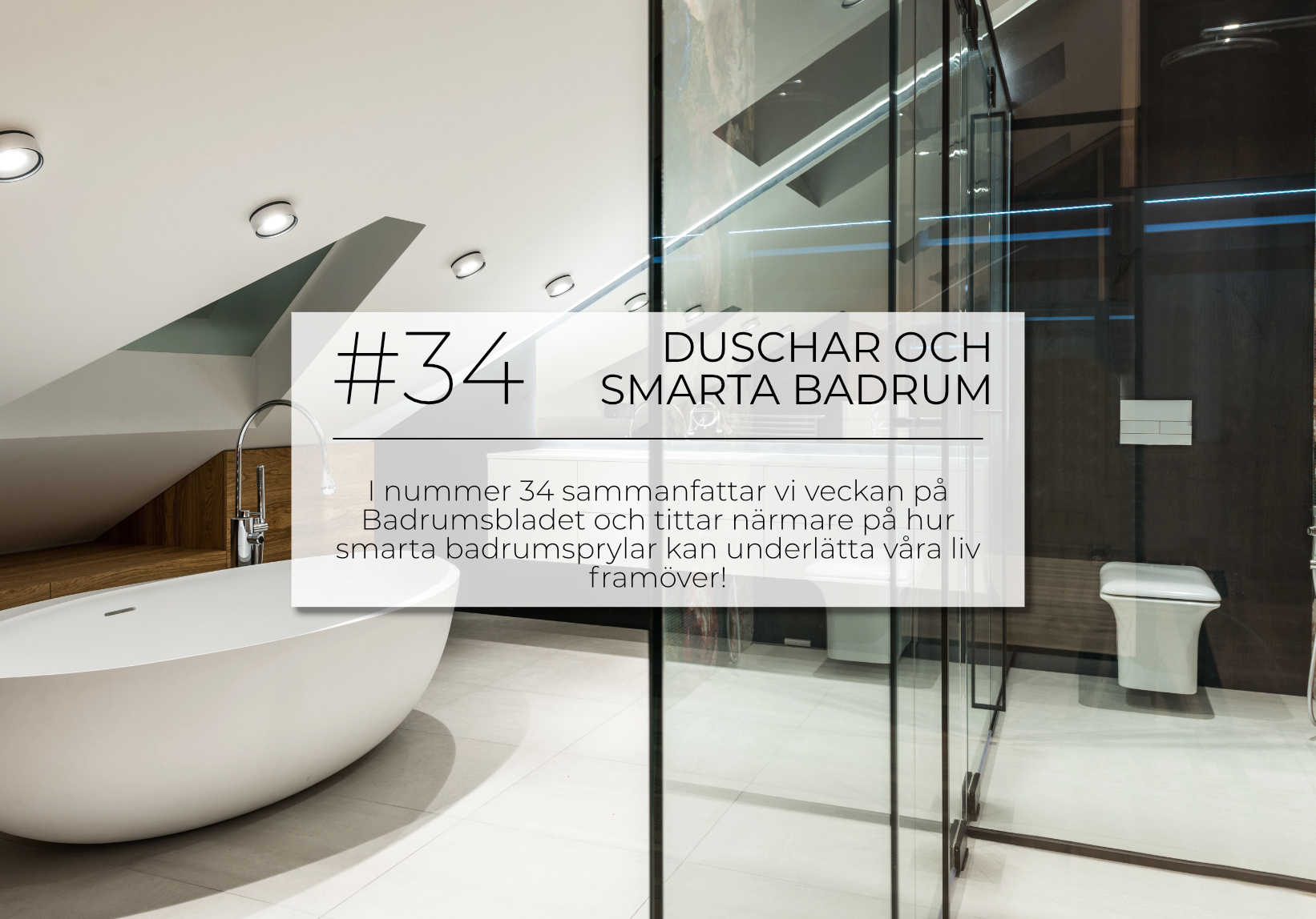 34. Duschar, Smarta Badrum och Vattenterapi