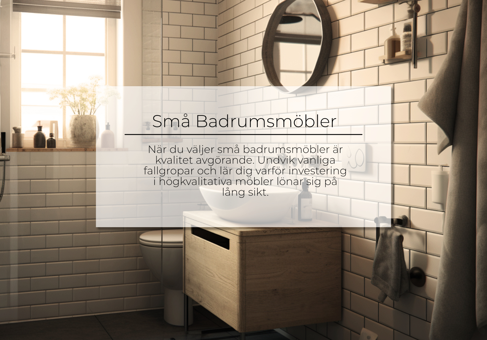 Små badrumsmöbler: Fallgropar & Fördelar