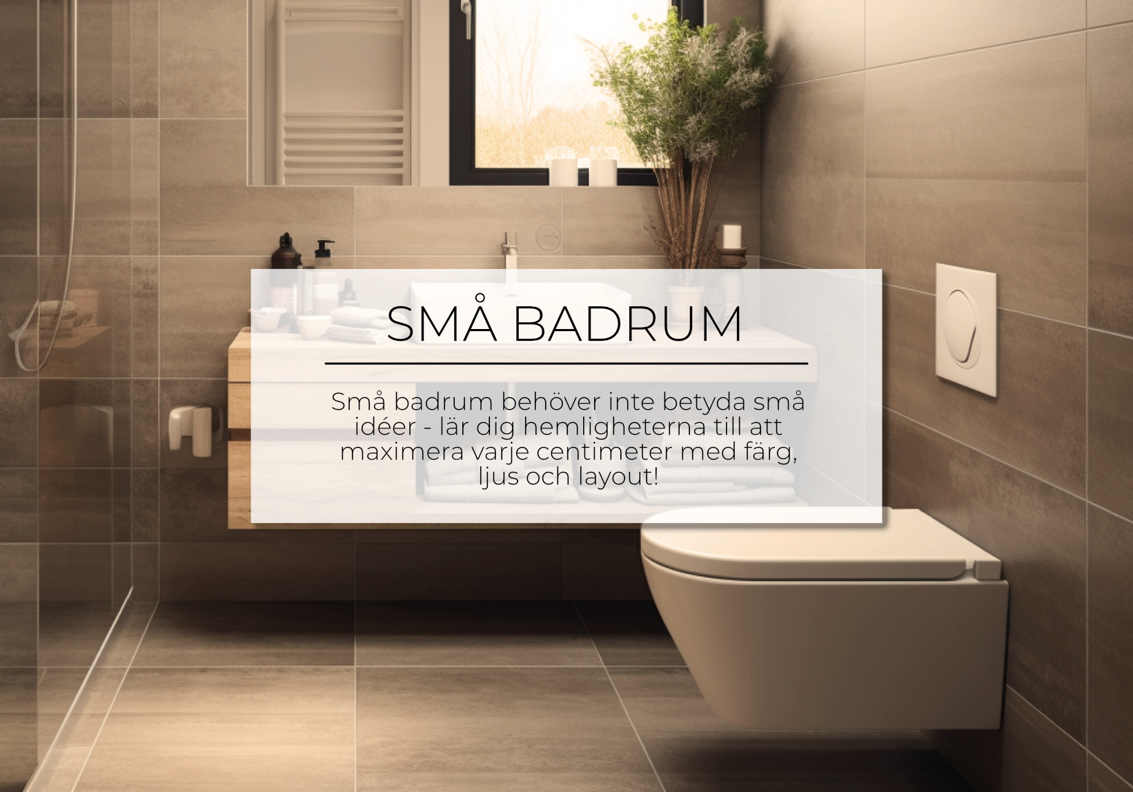 Små badrum